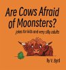 Are Cows Afraid of Moonsters? - Bild 1