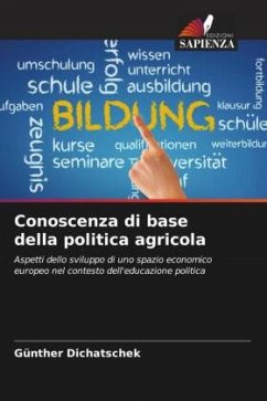 Conoscenza di base della politica agricola - Dichatschek, Günther