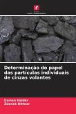 Determinação do papel das partículas individuais de cinzas volantes