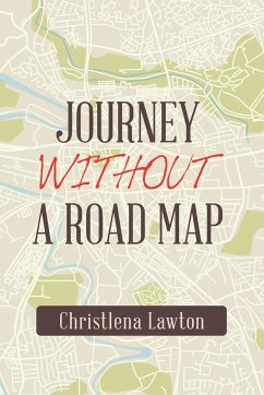 Journey Without a Road Map - Lawton, Christlena