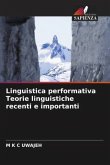 Linguistica performativa Teorie linguistiche recenti e importanti