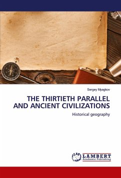 Cover THE THIRTIETH PARALLEL AND ANCIENT CIVILIZATIONS