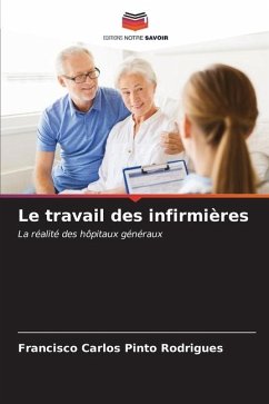 Le travail des infirmières - Pinto Rodrigues, Francisco Carlos