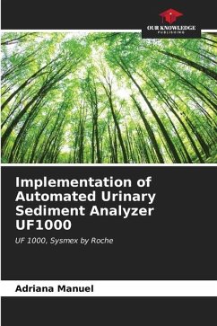 Implementation of Automated Urinary Sediment Analyzer UF1000 - Manuel, Adriana