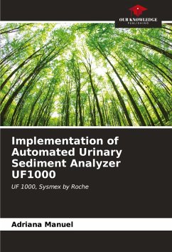 Implementation of Automated Urinary Sediment Analyzer UF1000 - Manuel, Adriana