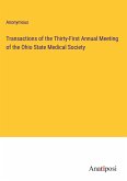 Transactions of the Thirty-First Annual Meeting of the Ohio State Medical Society