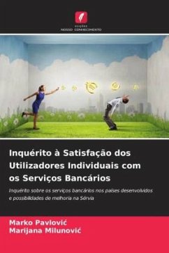 Inquérito à Satisfação dos Utilizadores Individuais com os Serviços Bancários - Pavlovic, Marko;Milunovic, Marijana