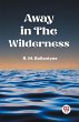 Away in the Wilderness - Bild 1