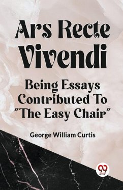 ARS RECTE VIVENDI BEING ESSAYS CONTRIBUTED TO 