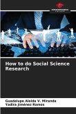 How to do Social Science Research