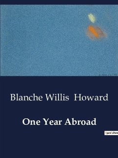 One Year Abroad - Howard, Blanche Willis