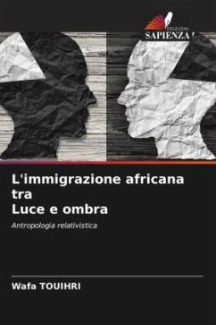 L'immigrazione africana tra Luce e ombra - TOUIHRI, Wafa