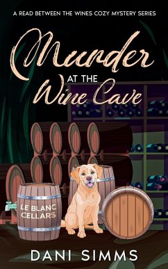 Murder at the Wine Cave - Simms, Dani