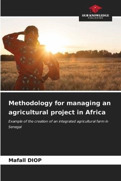 Methodology for managing an agricultural project in Africa - DIOP, Mafall