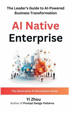 AI Native Enterprise - Zhou, Yi