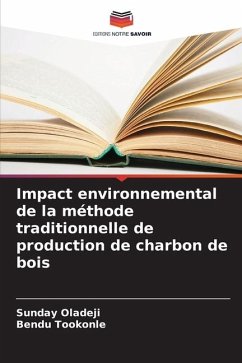 Impact environnemental de la méthode traditionnelle de production de charbon de bois - Oladeji, Sunday;Tookonle, Bendu