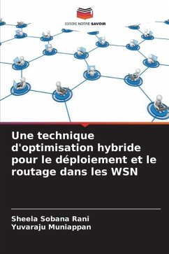 Une technique d'optimisation hybride pour le déploiement et le routage dans les WSN - Sobana Rani, Sheela;Muniappan, Yuvaraju