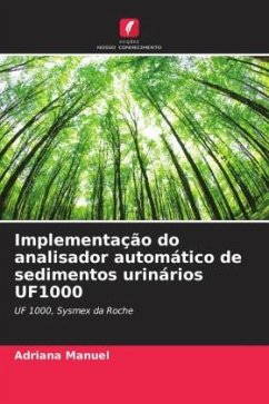 Implementação do analisador automático de sedimentos urinários UF1000 - Manuel, Adriana