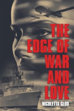 The Edge of War and Love - Glod, Nicoletta