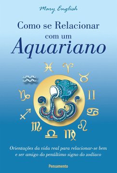 Como Se Relacionar com um Aquariano - English, Mary