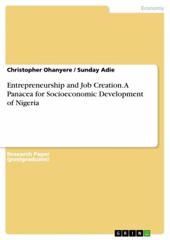 Entrepreneurship and Job Creation. A Panacea for Socioeconomic Development of Nigeria