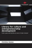 Library for culture and entrepreneurship development