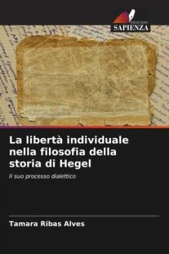 La libertà individuale nella filosofia della storia di Hegel - Ribas Alves, Tamara