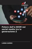 Potere dell'e-WOM nei social media tra la generazione Z
