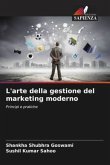 L'arte della gestione del marketing moderno