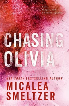 Chasing Olivia - Smeltzer, Micalea