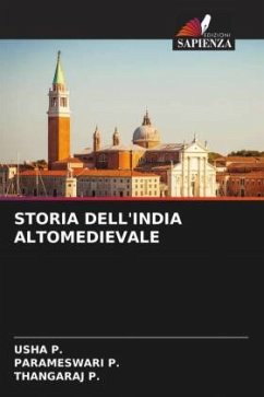 STORIA DELL'INDIA ALTOMEDIEVALE - P., USHA;P., PARAMESWARI;P., THANGARAJ