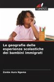 Le geografie delle esperienze scolastiche dei bambini immigrati