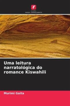 Uma leitura narratológica do romance Kiswahili - Gaita, Murimi
