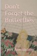 Don't Forget the Butterflies - Bild 1