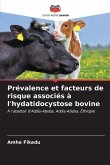 Prévalence et facteurs de risque associés à l'hydatidocystose bovine