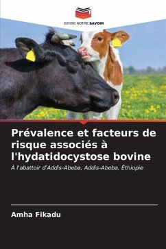 Prévalence et facteurs de risque associés à l'hydatidocystose bovine - Fikadu, Amha