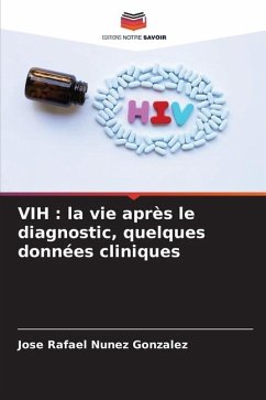 VIH : la vie après le diagnostic, quelques données cliniques - Nunez Gonzalez, Jose Rafael
