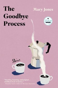 The Goodbye Process - Jones, Mary