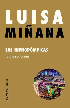 Las hipnopómpicas : territorio Poppins - Miñana Rodrigo, Luisa