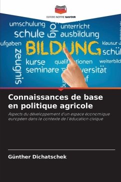 Connaissances de base en politique agricole - Dichatschek, Günther