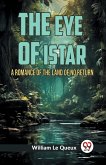 The Eye of Istar A Romance of the Land of No Return