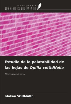 Cover Estudio de la palatabilidad de las hojas de Opilia celtidifolia