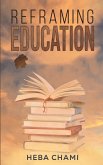 Reframing Education