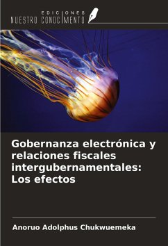 Cover Gobernanza electrónica y relaciones fiscales intergubernamentales: Los efectos