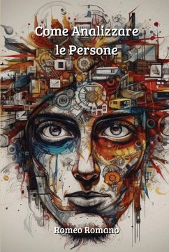 Come Analizzare le Persone - Romano, Romeo