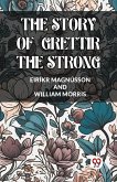 THE STORY OF GRETTIR THE STRONG