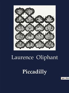 Piccadilly - Oliphant, Laurence