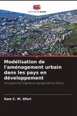 Modélisation de l'aménagement urbain dans les pays en développement