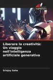 Liberare la creatività: Un viaggio nell'intelligenza artificiale generativa