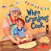 When Grandmas Cook When Grandmas Cook